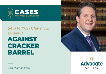 Cases That Made a Difference® - The Cracker Barrel Chemical Lawsuit