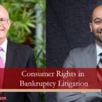 The Importance of Consumer Rights in Bankruptcy Litigation