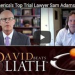 Meet America’s Top Trial Lawyer Sam Adams