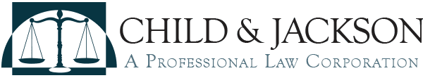 Child & Jackson, A Professional Law Corporation