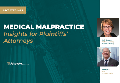 Medical Malpractice Webinar: Insights for Plaintiffs’ Attorneys, Now Available to Watch