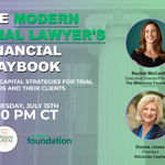 Upcoming Webinar: The Modern Trial Lawyer's Financial Playbook