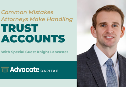 Knight Lancaster Talks Trust Accounts