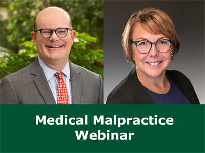 Medical Malpractice Webinar: Insights for Plaintiffs’ Attorneys, Now Available to Watch Medical Malpractice Webinar: Insights for Plaintiffs’ Attorneys, Now Available to Watch