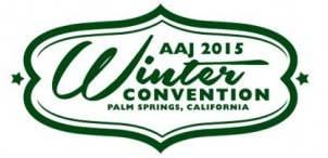 American Association of Justice Winter Convention in Palm Springs