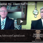 Meet Advocate Capital, Inc. Client Karl Truman