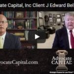 Meet Advocate Capital, Inc. Client J Edward Bell III