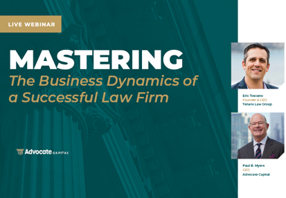 Mastering the Business Dynamics of a Successful Law Firm Webinar Recording Available Now!