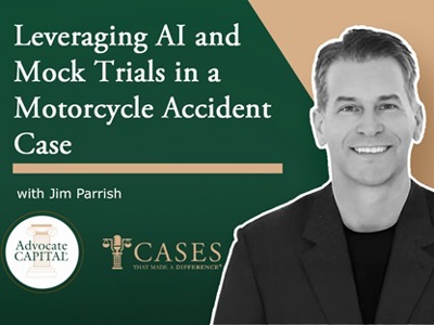 Jim Parrish's Motorcycle Accident Case and How to Leverage AI and Mock Trials
