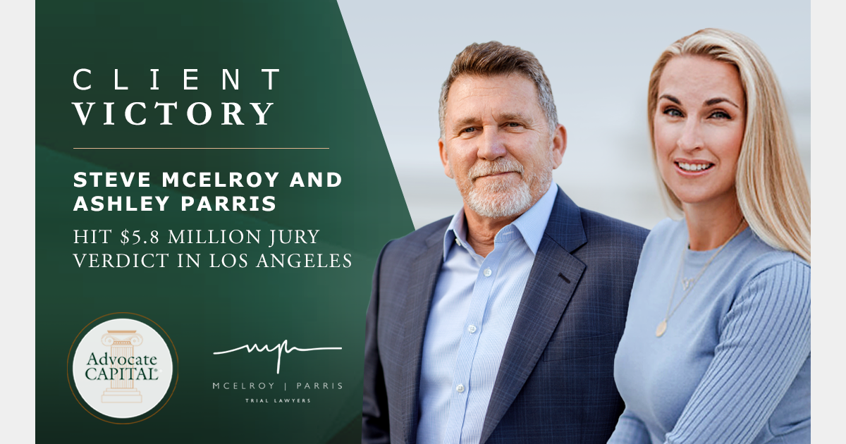 Steve McElroy and Ashley Parris Hit $5.8 Million Jury Verdict in Los Angeles