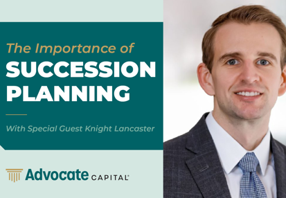 Succession Planning Tips with Attorney and CPA Knight Lancaster
