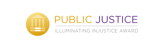 Public Justice Foundation’s Illuminating Injustice Award Nominations Open