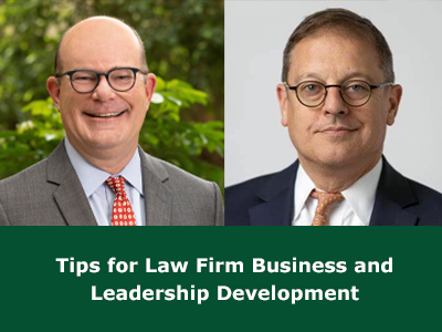 Webinar Recording ‘Tips for Law Firm Business and Leadership Development’ with Duncan Manley Available Now